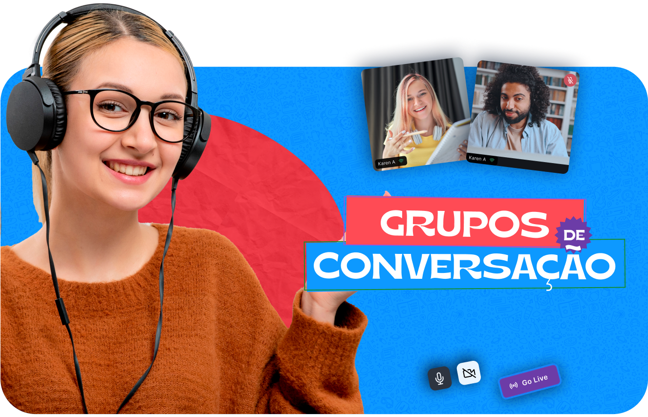 Grupos de Conversação de Segunda à Sexta-Feira